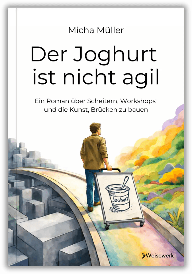 Der Joghurt ist nicht agil — Buchcover