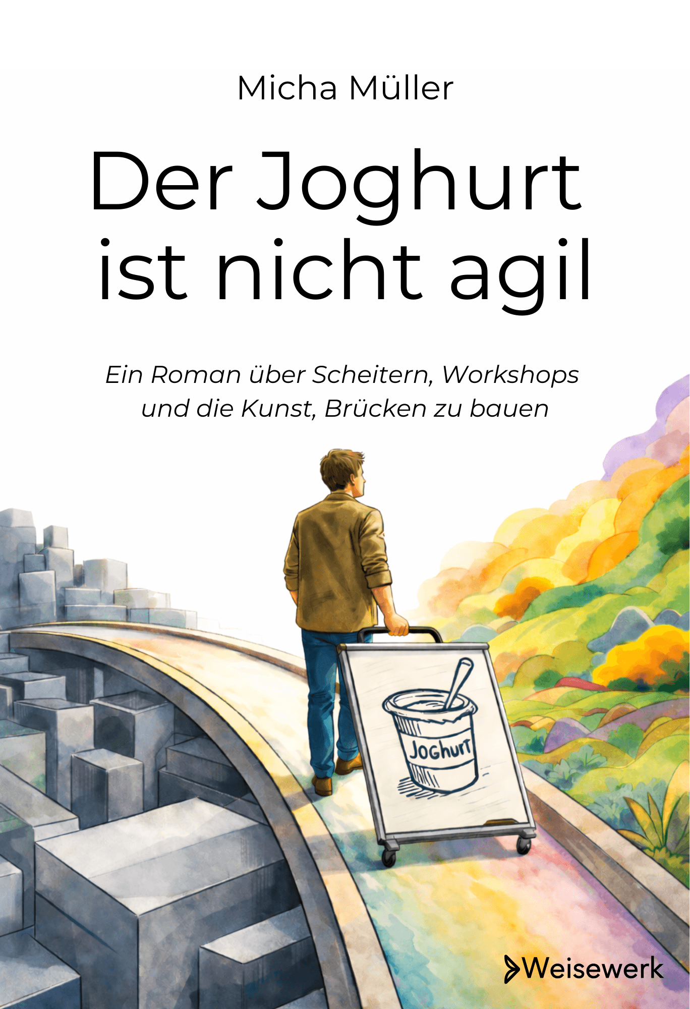 Buchcover: Der Joghurt ist nicht agil, Firmenedition